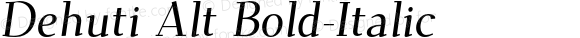 Dehuti Alt Bold-Italic