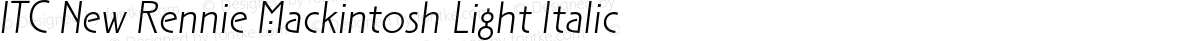 ITC New Rennie Mackintosh Light Italic