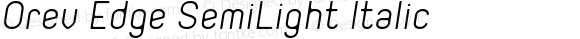 Orev Edge SemiLight Italic