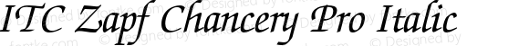 ZapfChanceryPro-Italic