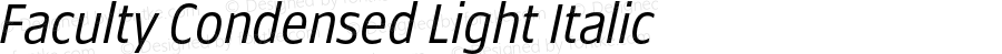 Faculty Condensed Light Italic