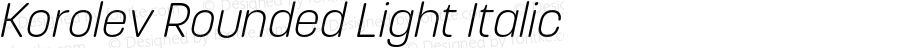 Korolev Rounded Light Italic