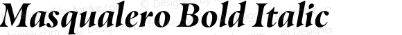 Masqualero Bold Italic