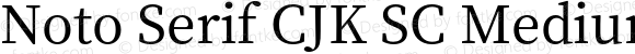 Noto Serif CJK SC Medium