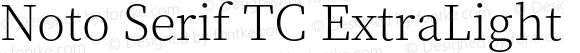 Noto Serif TC ExtraLight