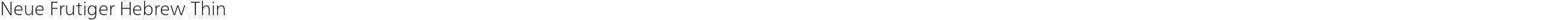 Neue Frutiger Hebrew Thin