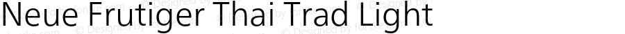 Neue Frutiger Thai Trad Light