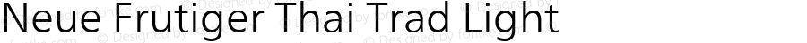 Neue Frutiger Thai Trad Light