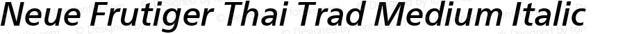 Neue Frutiger Thai Trad Md It