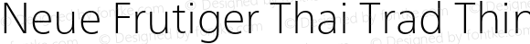 Neue Frutiger Thai Trad Thin