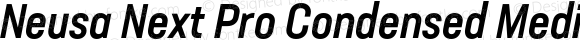 Neusa Next Pro Condensed Medium Italic