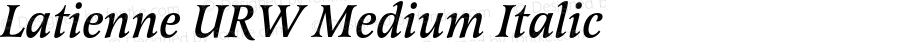 Latienne URW Medium Italic