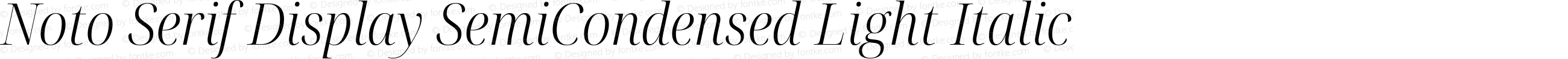 Noto Serif Display SemiCondensed Light Italic