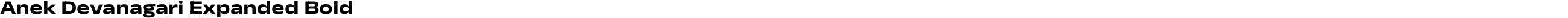 Anek Devanagari Expanded Bold