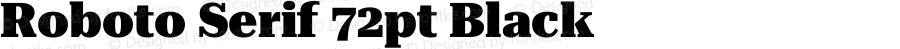 Roboto Serif 72pt Black