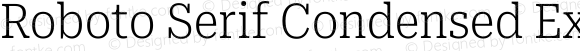 Roboto Serif Condensed ExtraLight