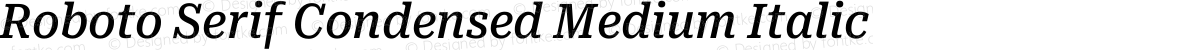Roboto Serif Condensed Medium Italic