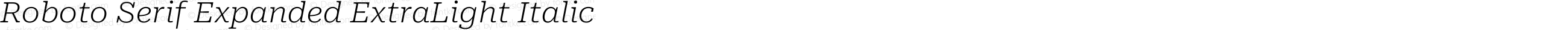 Roboto Serif Expanded ExtraLight Italic