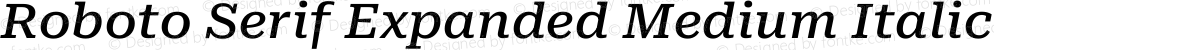 Roboto Serif Expanded Medium Italic