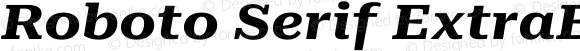 Roboto Serif ExtraExpanded Bold Italic