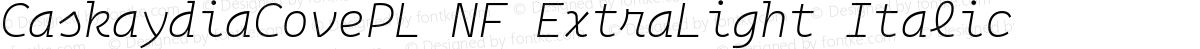 CaskaydiaCovePL NF ExtraLight Italic