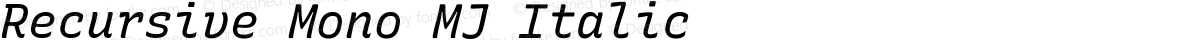 Recursive Mono MJ Italic