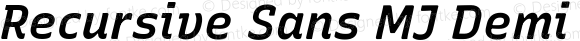 Recursive Sans MJ Demi Bold Italic