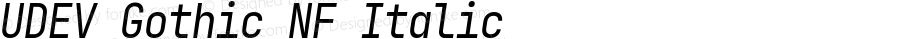 UDEV Gothic NF Italic