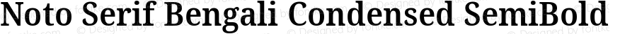 Noto Serif Bengali Condensed SemiBold