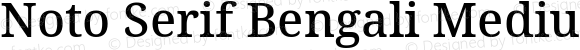 Noto Serif Bengali Medium