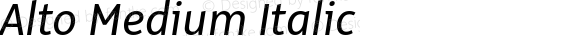 Alto Medium Italic Version 3.001