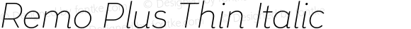 Remo Plus Thin Italic