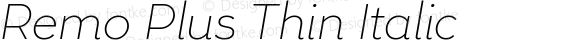 Remo Plus Thin Italic