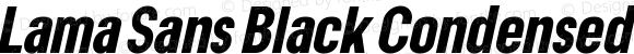 Lama Sans Black Condensed Italic