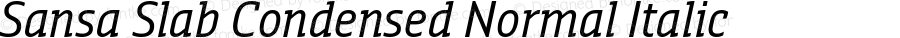 Sansa Slab Condensed  Normal Italic