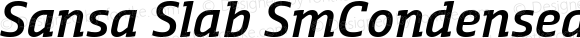 Sansa Slab SmCondensed SemiBold Italic