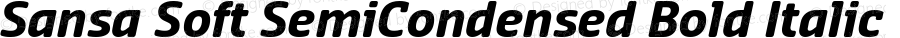 Sansa Soft SemiCondensed Bold Italic Version 3.001