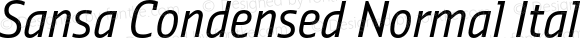Sansa Condensed Normal Italic