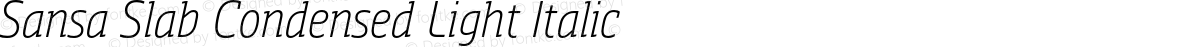 Sansa Slab Condensed Light Italic