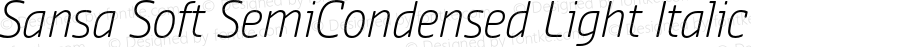 Sansa Soft SemiCondensed Light Italic Version 3.001