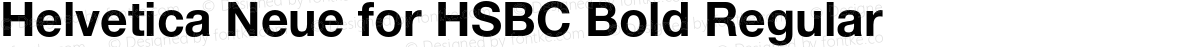 Helvetica Neue for HSBC Bold Regular