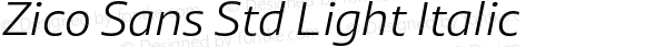 Zico Sans Std Light Italic