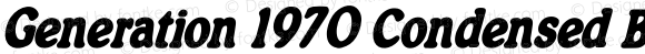 Generation 1970 Condensed Bold Italic