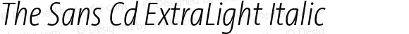 The Sans Cd ExtraLight Italic