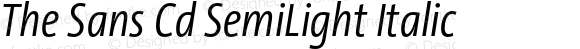 The Sans Cd SemiLight Italic