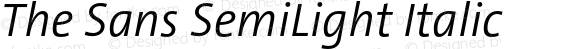 The Sans SemiLight Italic