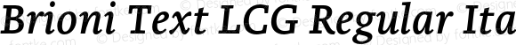 Brioni Text LCG Regular Italic