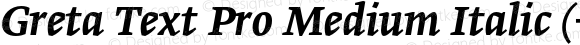 Greta Text Pro Medium Italic (+)
