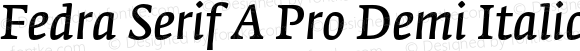 Fedra Serif A Pro Demi Italic