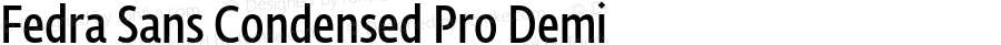 Fedra Sans Condensed Pro  Demi